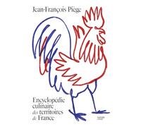 Encyclopédie culinaire des territoires de France