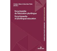 Encyclopédie de l’éducation plurilingue / Encyclopaedia of plurilingual education: 27 (Champs Didactiques Plurilingues : données pour des politiques ... savoir faire"/"Échanges de la recherche")