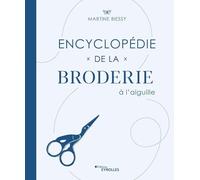 Encyclopédie de la broderie à l'aiguille