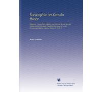 Encyclopédie des Gens du Monde: Répertoire Universel des Sciences, des Lettres et des Arts Avec des Notices Sur les Principales Familles Historiques ... Célèbres, Morts et Vivans V. 19 Pt. 2