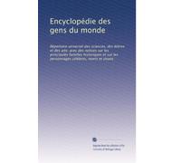 Encyclopédie des gens du monde: Répertoire universel des sciences, des lettres et des arts; avec des notices sur les principales familles ... célÃ..bres, morts et vivans: Volume 3