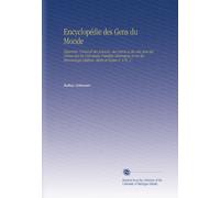 Encyclopédie des Gens du Monde: Répertoire Universel des Sciences, des Lettres et des Arts Avec des Notices Sur les Principales Familles Historiques ... Célèbres, Morts et Vivans V. 4 Pt. 1