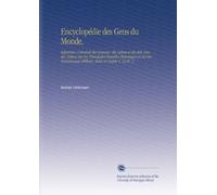Encyclopédie des Gens du Monde,: Répertoire Universel des Sciences, des Lettres et des Arts Avec des Notices Sur les Principales Familles Historiques ... Célèbres, Morts et Vivans V. 12 Pt. 2