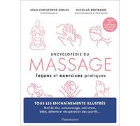 Encyclopédie du massage: Des leçons et exercices pour maîtriser le massage