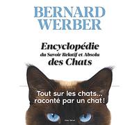 Encyclopédie du Savoir Relatif et Absolu des Chats – Editorial Les Éditions Albin Michel