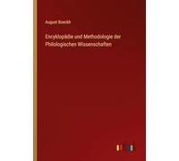Encyklopädie und Methodologie der Philologischen Wissenschaften