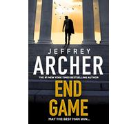 End Game: The ultimate race against time is about to begin in the explosive new thriller from the Sunday Times bestselling author (William Warwick Novels)