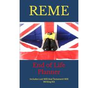 End of Life Planner REME: Last Will And Testament Will Writing Kit