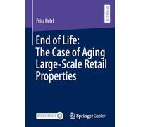 End of Life: The Case of Aging Large-Scale Retail Properties