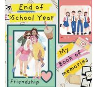 End of School Year My Book of Memories: Aesthetic Girl Memory Book
