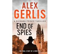 End of Spies: 4 (The Richard Prince Thrillers, 4)