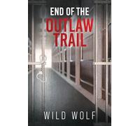 End Of The Outlaw Trail