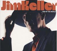 Jim Keller End of the World (CD) Album