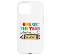 End Of The Year Autographs 2024-2025 Last Day of School Carcasa para iPhone 15
