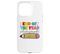 End Of The Year Autographs 2024-2025 Last Day of School Carcasa para iPhone 15 Pro Max