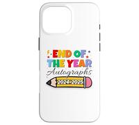 End Of The Year Autographs 2024-2025 Last Day of School Carcasa para iPhone 16 Pro Max
