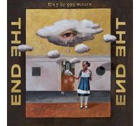 End,the - Why Do You Mourn [Vinilo]