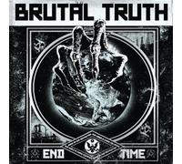 End Time by Brutal Truth (2011-09-27)