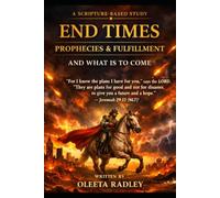 END TIMES PROPHECIES & FULFILLMENT AND WHAT IS TO COME