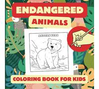 Endangered animals: Coloring book for kids