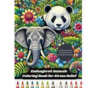 Endangered Animals Coloring Book for Stress Relief