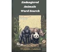 Endangered Animals Word Search: Learn About Endangered Animals While Enjoying Challenging and Relaxing Word Search Puzzles.
