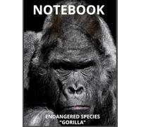 ENDANGERED SPECIES - GORILLA: This striking Gorilla Notebook features a bold black-and-white portrait of one of the world’s most intelligent and vulnerable animals. (NOTEBOOK ENDANGERED SPECIES)