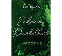Endarias Dunkelheit - Part of me: 1