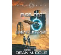 Ende der Unendlichkeit: Multiversum-Raum, Buch Sechs