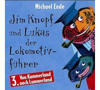 Ende, Michael - 3 Jim Knopf und Lukas