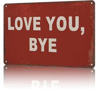 Endearing Sign Off Message Metal Sign for Wedding Anniversary Present 12x8 Inch