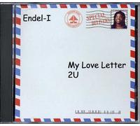 Endel-I - My Love Letter 2 U