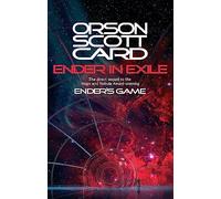 Ender In Exile: Book 5 of the Ender Saga (The Ender Quintet, 5)