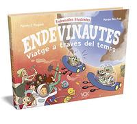 Endevinautes. Viatge a través del temps (VOX - Infantil / Juvenil - Català - A partir de 5/6 anys - Llibres creatius)
