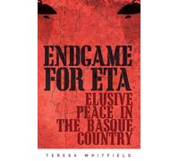 Endgame for ETA: Elusive Peace in the Basque Country