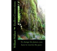 Endless Connections (Time Capsule) (Volume 1)