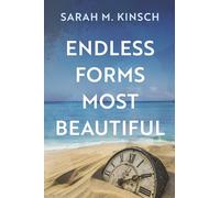 Endless Forms Most Beautiful (Do No Harm)