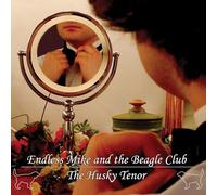 Endless Mike And The Beagle Club - The Husky Tenor [Vinilo]