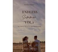 Endless Summer Vol. 1 by Summer Sinclair