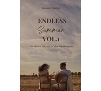 Endless Summer Vol. 1 by Summer Sinclair