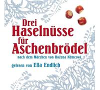 Endlich,Ella - DREI Haselnüsse für Aschenbrödel [Import]