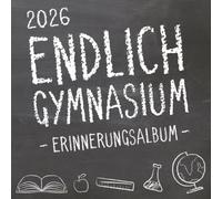 Endlich Gymnasium, Erinnerungsalbum zur Einschulung in's Gymi 2026 für Mädchen und Jungen: Gästebuch & Fotoalbum als Geschenk zum Schulstart am ... Schülerinnen und Schüler der 5. Klasse