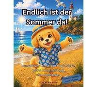 Endlich ist der Sommer da!: Interaktives Kinderbuch mit Steve. Deine Entscheidung, dein Abenteuer (Steves Mutmach-Geschichten. Ein Havaneser-Welpe erkundet die Welt)