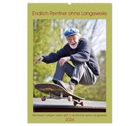 Endlich Rentner ohne Langeweile (Wandkalender 2026 DIN A2 hoch), CALVENDO Monatskalender: Mit diesen lustigen Ideen gibt es als Rentner keine Langeweile