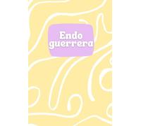 Endo Guerrera: Registro diario de sintomas - endometriosis