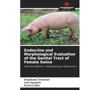 Endocrine and Morphological Evaluation of the Genital Tract of Female Swine: Veterinary Medicine - Physiopathology of Reproduction