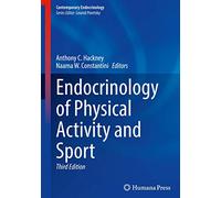 Endocrinology of Physical Activity and Sport (Contemporary Endocrinology)