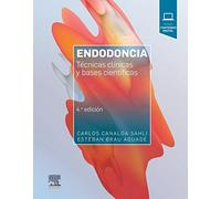 Endodoncia - 4ª Edición: Técnicas clínicas y bases científicas