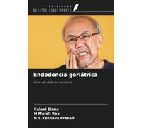 Endodoncia geriátrica: Alivio del dolor en ancianos