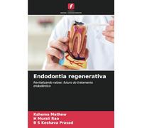 Endodontia regenerativa: Revitalizando raízes: futuro do tratamento endodôntico